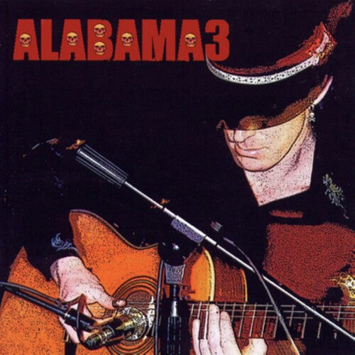 Alabama 3: Last Train To Mashville Vol. 2 -[Vinyl LP]