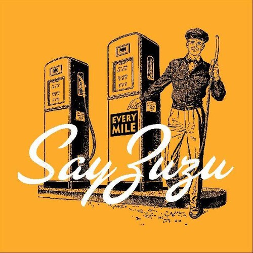 Say Zuzu: Every Mile -[Vinyl LP]