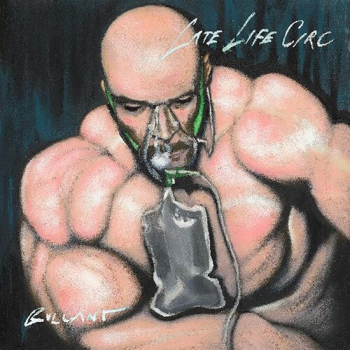 Bullant: Late Life Circ -[Vinyl LP]