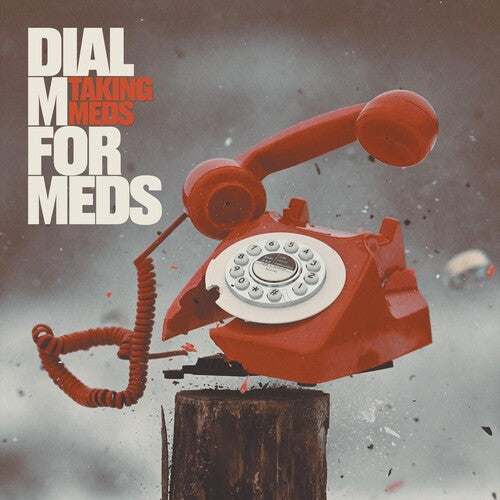 Taking Meds: Dial M For Meds -[Vinyl LP]