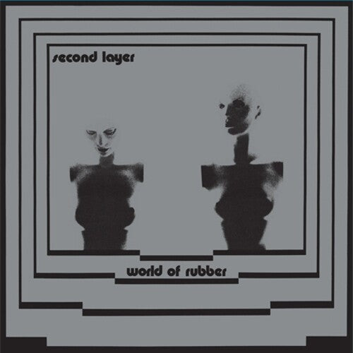 Second Layer: World Of Rubber -[Vinyl LP]