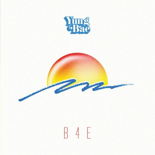 Yung Bae: B4e -[Vinyl LP]