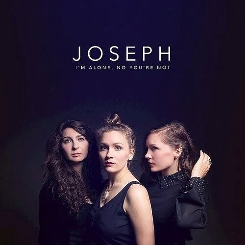 Joseph: I'm Alone, No You're Not (Moon Phase Edition) -[Vinyl LP]