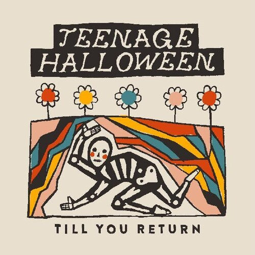 Teenage Halloween: Till You Return -[Vinyl LP]