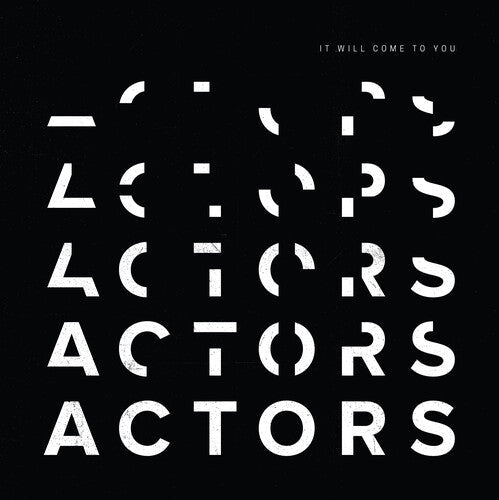Actors: It Will Come To You -[Vinyl LP]