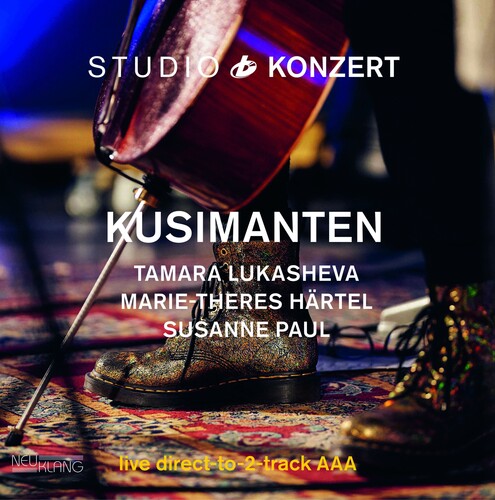 Kusimanten / Lukasheva, Tamara / Hartel, Marie-There: Studio Konzert -[Vinyl LP]