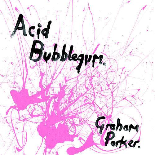 Graham Parker: Acid Bubblegum -[Vinyl LP]