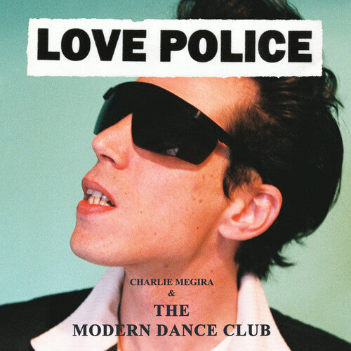 Charlie Megira & the Modern Dance Club: Love Police - Coke Bottle Clear -[Vinyl LP]