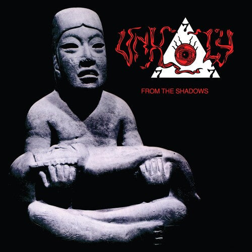 Unholy: From The Shadows - COMPACT DISCS