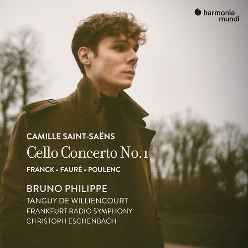 Bruno Philippe: Saint-Saens: Cello Concerto No. 1 - Franck Faure & Poulenc - COMPACT DISCS