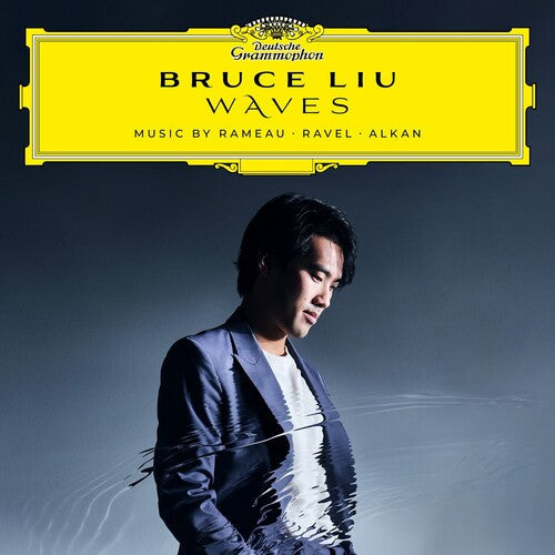 Bruce Liu: Waves: Music By Rameau, Ravel, Alkan -[Vinyl LP]