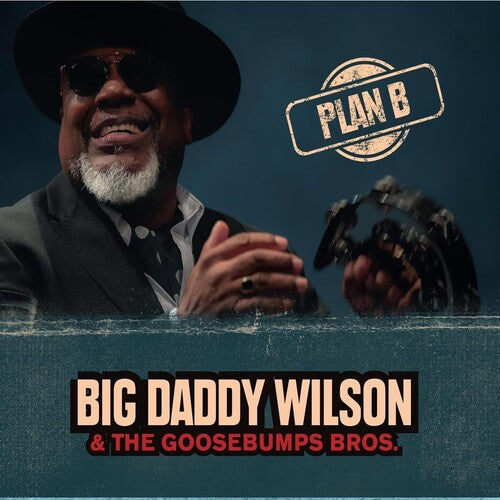 Wilson, Big Daddy & Goosebumps Bros: Plan B. -[Vinyl LP]