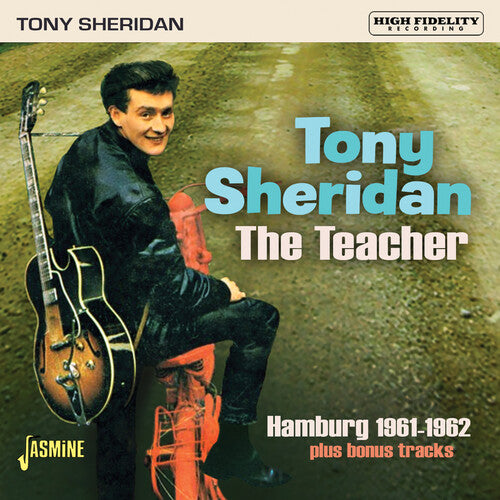 Tony Sheridan: Teacher, Hamburg 1961-1962 - COMPACT DISCS