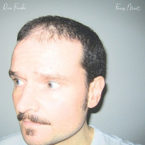 Rico Friebe: Faces Meet -[Vinyl LP]