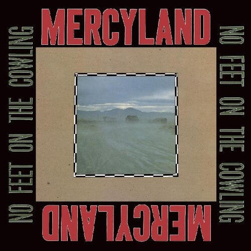 Mercyland: No Feet On The Cowling -[Vinyl LP]