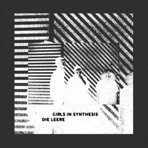 Girls in Synthesis: Die Leere -[Vinyl LP]