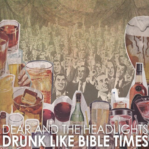 Dear and the Headlights: Drunk Like Bible Times -[Vinyl LP]