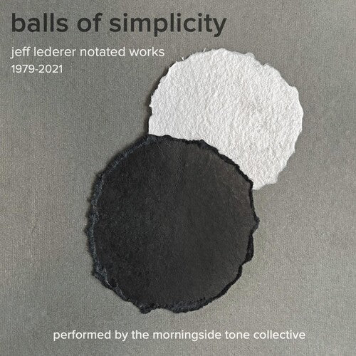 Jeff Lederer: Balls Of Simplicity - COMPACT DISCS