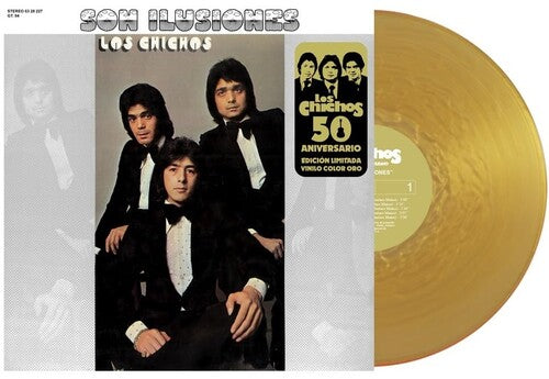 Los Chichos: Son Ilusiones - 50th Anniversary Gold Nugget Vinyl -[Vinyl LP]