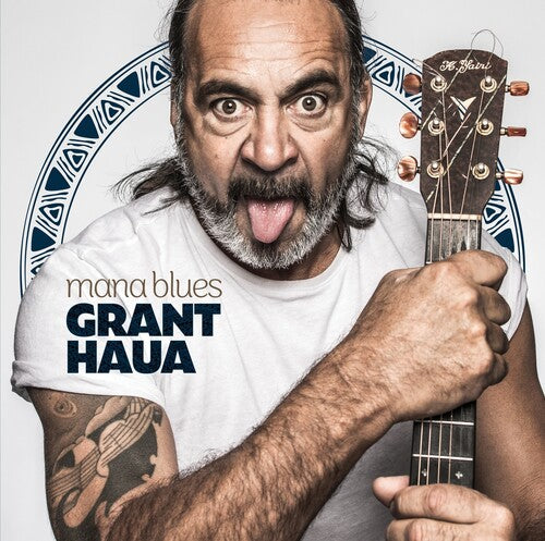 Grant Haua: Mana Blues -[Vinyl LP]