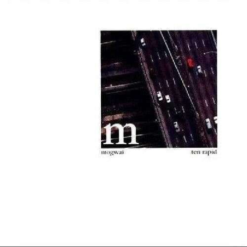 Mogwai: Ten Rapid (collected Recordings 1996-1997) -[Vinyl LP]