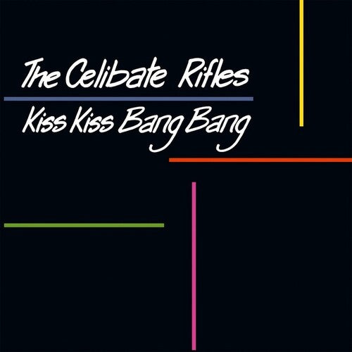 The Celibate Rifles: Kiss Kiss Bang Bang -[Vinyl LP]