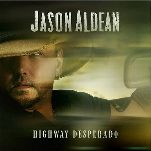 Jason Aldean: Highway Desperado -[Vinyl LP]