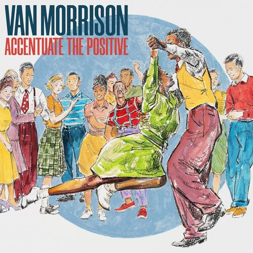 Van Morrison: Accentuate The Positive - COMPACT DISCS