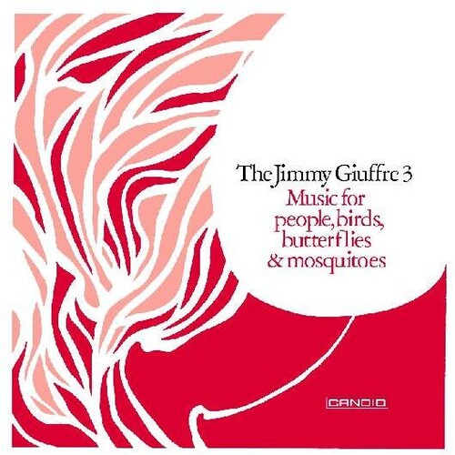 Jimmy Giuffre: Music For People Birds Butterflies & Mosquitoes - COMPACT DISCS