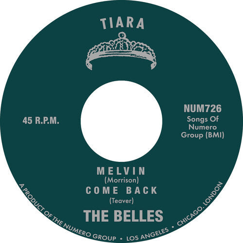 The Belles: Melvin B/w Come Back - 7-INCH SINGLE