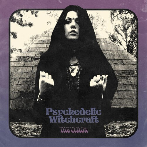 Psychedelic Witchcraft: The Vision -[Vinyl LP]