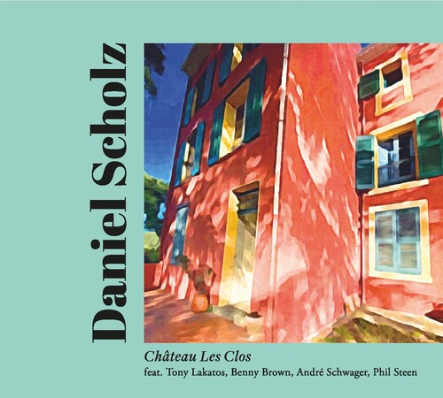 Scholz, Daniel / Lakatos, Tony: Chateau Les Clos - COMPACT DISCS