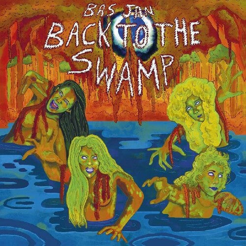 Bas Jan: Back To The Swamp -[Vinyl LP]