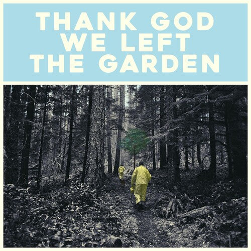 Jeffrey Martin: Thank God We Left The Garden -[Vinyl LP]