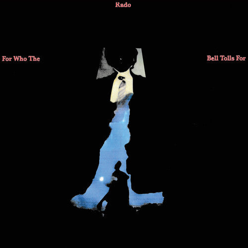 Jonathan Rado: For Who The Bell Tolls For -[Vinyl LP]