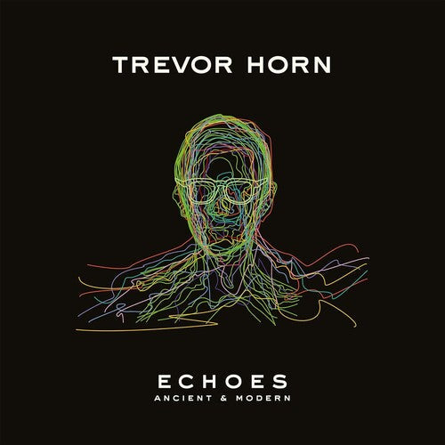 Trevor Horn: Echoes - Ancient & Modern -[Vinyl LP]