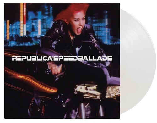 Republica: Speed Ballads - Limited 180-Gram Clear Vinyl -[Vinyl LP]