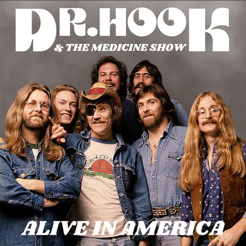 Dr. Hook & the Medicine Show: Alive in America -[Vinyl LP]