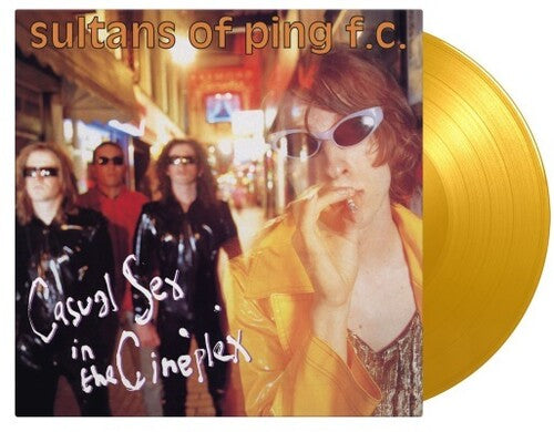 Sultans of Ping F.C.: Casual Sex In The Cineplex - Limited 180-Gram Translucent Yellow Colored Vinyl -[Vinyl LP]