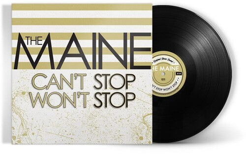 The Maine: Can't Stop Won't Stop (15th Anniversary Edition) -[Vinyl LP]