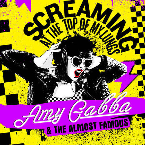 Amy Gabba & the Almost Famous: Screaming At The Top Of My Lungs -[Vinyl LP]