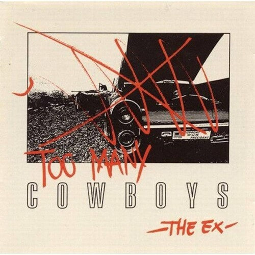 The Ex: Too Many Cowboys -[Vinyl LP]