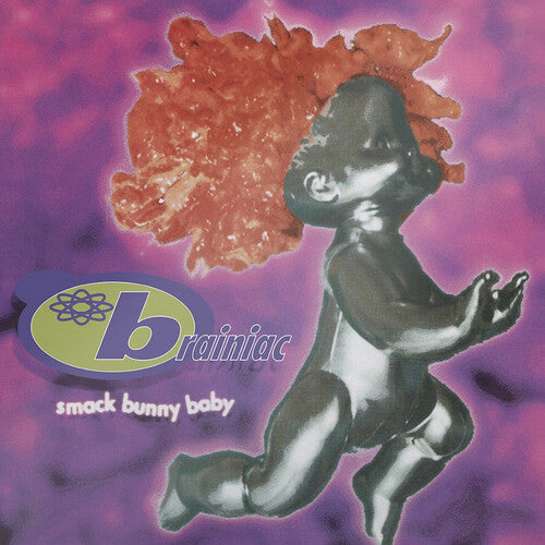 Brainiac: Smack Bunny Baby -[Vinyl LP]