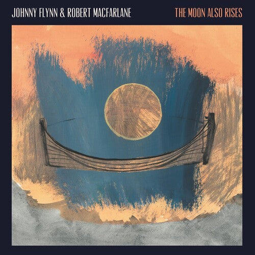 Flynn, Johnny / Macfarlane, Robert: The Moon Also Rises -[Vinyl LP]
