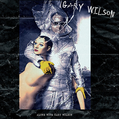 Gary Wilson: Alone With Gary Wilson -[Vinyl LP]