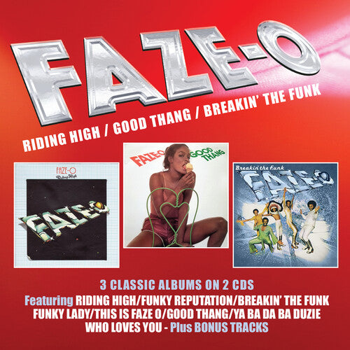Faze-O: Riding High / Good Thang / Breakin' The Funk: 3 Albums On 2CDs - COMPACT DISCS