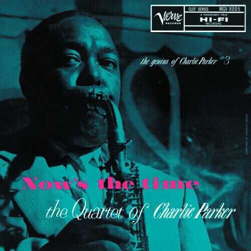 Charlie Parker: Now's The Time: The Genius Of Charlie Parker # 3 (Verve By Request Ser ies) -[Vinyl LP]