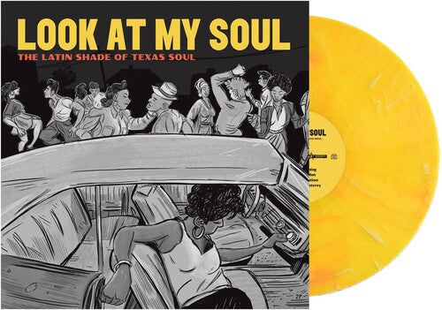 Various Artists: Look At My Soul: The Latin Shade Of Texas Soil (Various Artists) -[Vinyl LP]