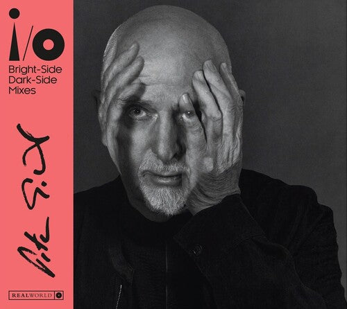 Peter Gabriel: i/o (Bright-Side Mix, Dark-Side Mix) - COMPACT DISCS