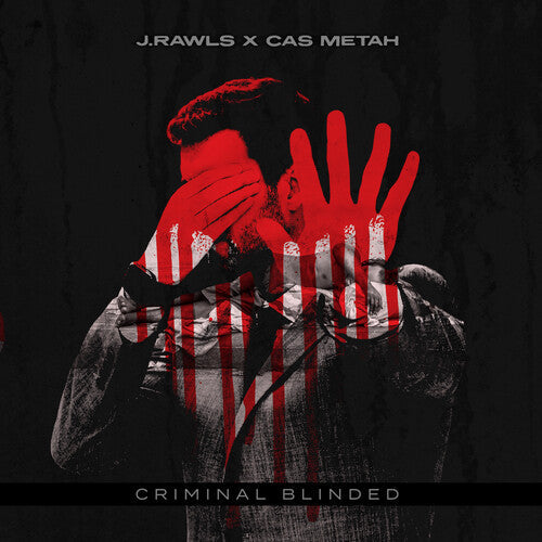 J.Rawls & Cas Metah: Criminal Blinded -[Vinyl LP]